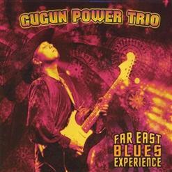 Gugun Power Trio - Far East Blues Experience (2010)