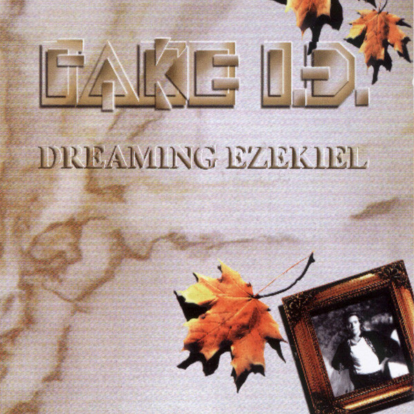 Fake I.D. – Dreaming Ezekiel (1997)