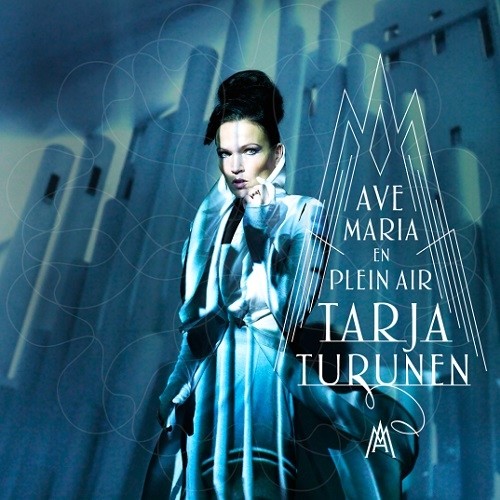 Tarja Turunen  -Ave Maria - En Plein Air -2015